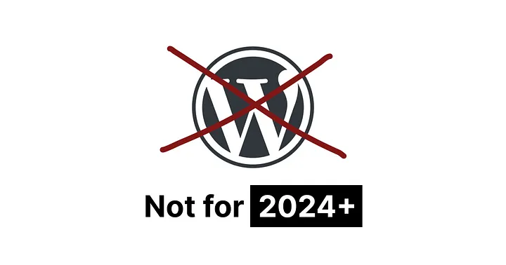STOP using WordPress in 2024